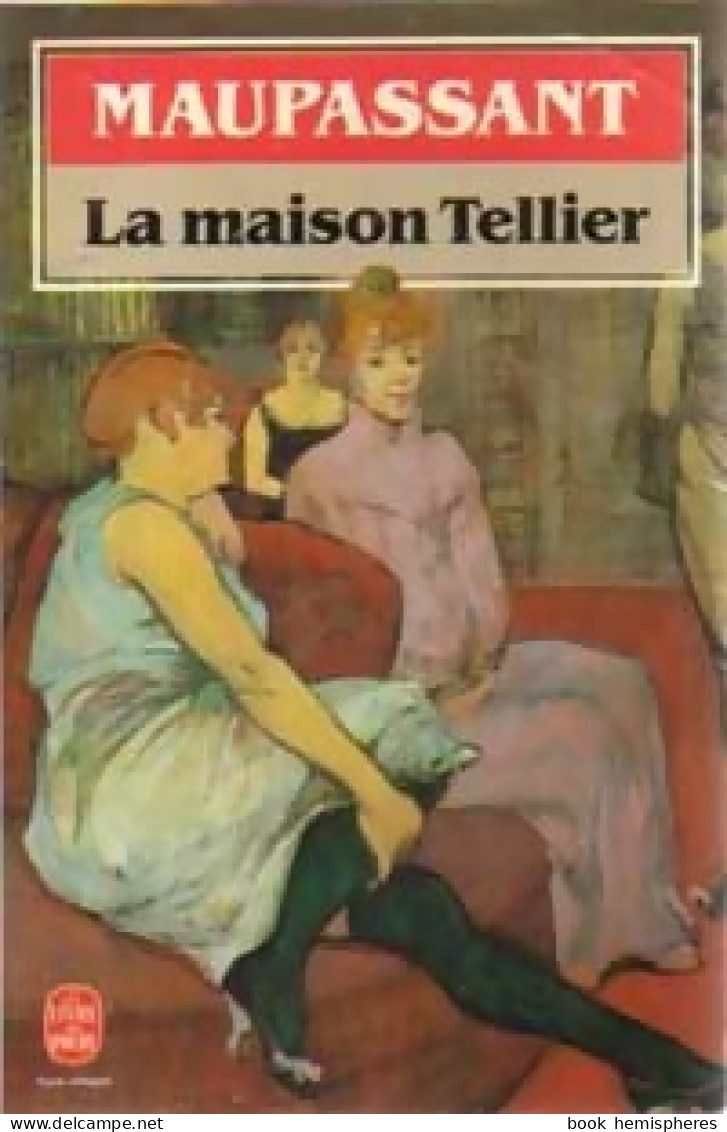 La Maison Tellier (1984) De Guy De Maupassant - Classic Authors