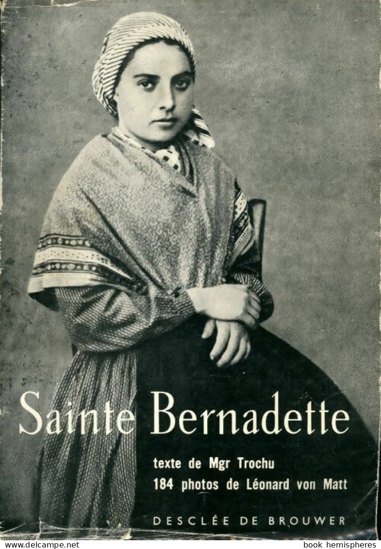 Sainte Bernadette (1958) De Francis Trochu - Religione