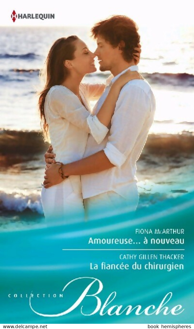 Amoureuse... à Nouveau / La Fiancée Du Chirurgien (2013) De Fiona Thacker - Románticas