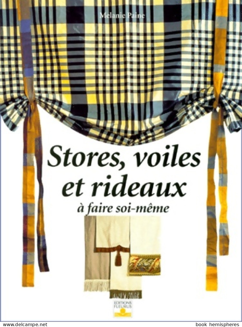 Stores Voiles Et Rideaux à Faire Soi-même (1999) De Mélanie Paine - Reizen