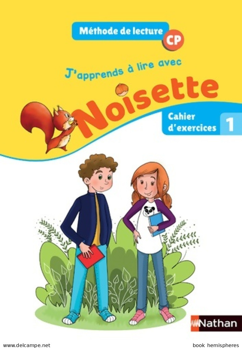 J'apprends à Lire Avec Noisette CP (2018) De Isabelle Rullion Savy - 6-12 Años