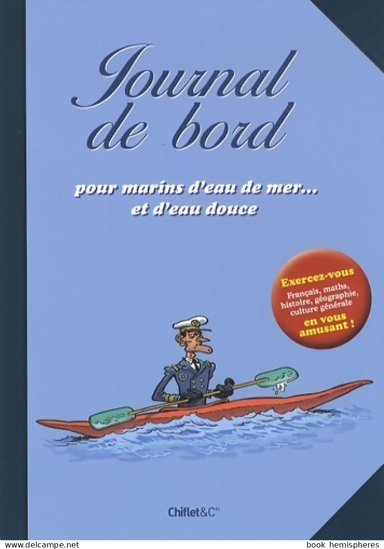 Cahier Pour Marins D'eau De Mer... Et D'eau Douce (2011) De Collectif - Gesellschaftsspiele