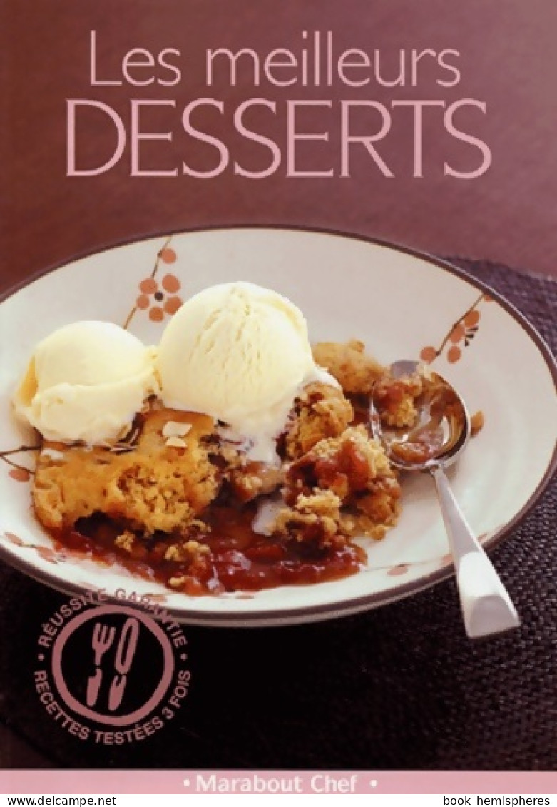 Les Meilleurs Desserts (2005) De Danielle Delavaquerie - Gastronomie