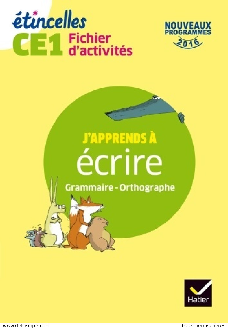 Etincelles - Etude De La Langue CE1 Éd. 2017 - Fichier D'activités (2017) De Denis Chauvet - 6-12 Years Old