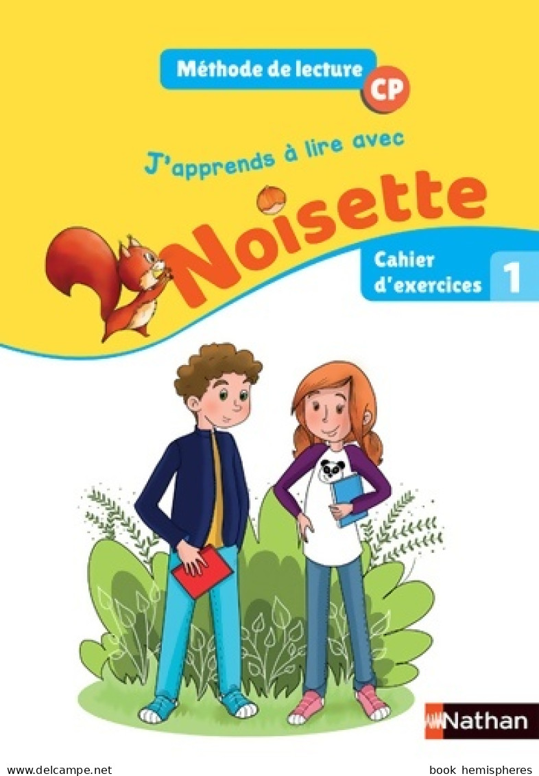 J'apprends à Lire Avec Noisette CP (2018) De Isabelle Rullion Savy - 6-12 Ans