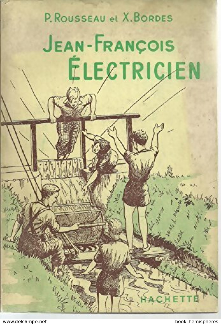 Jean-François électricien (1952) De P. Rousseau - Andere & Zonder Classificatie