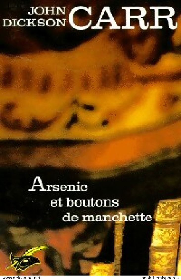 Arsenic Et Boutons De Manchette (1989) De John Dickson Carr - Otros & Sin Clasificación