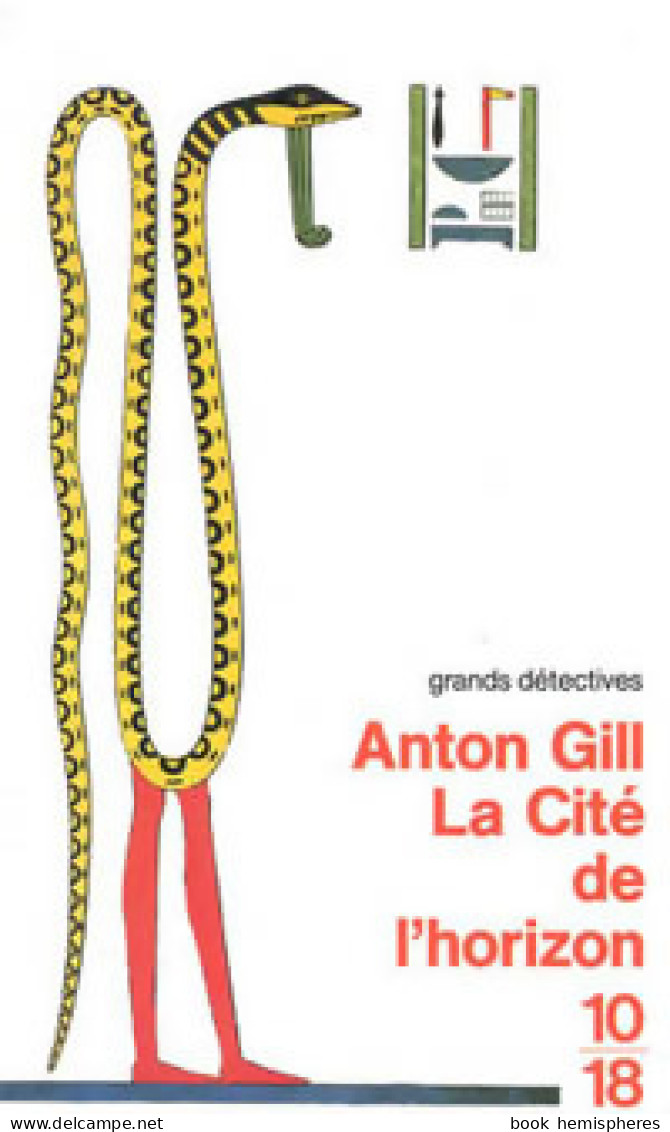 La Cité De L'horizon (1994) De Anton Gill - Otros & Sin Clasificación