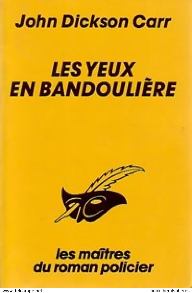 Les Yeux En Bandoulière (1986) De John Dickson Carr - Other & Unclassified