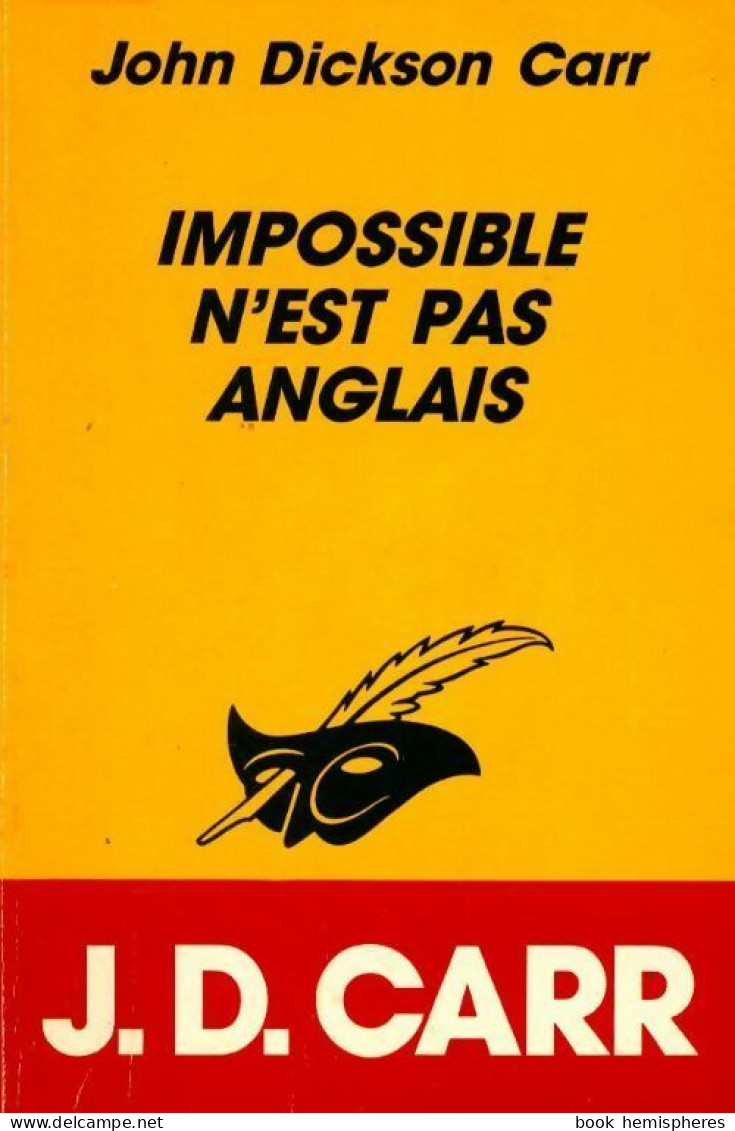Impossible N'est Pas Anglais (1991) De John Dickson Carr - Otros & Sin Clasificación