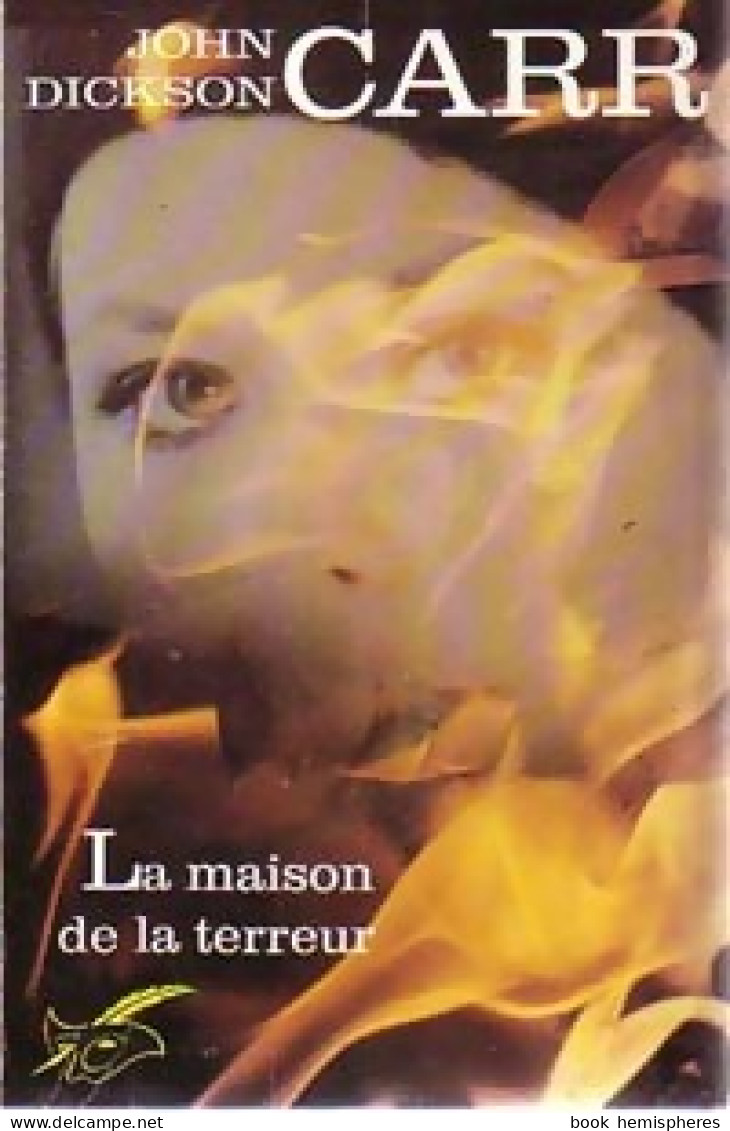 La Maison De La Terreur (1991) De John Dickson Carr - Other & Unclassified