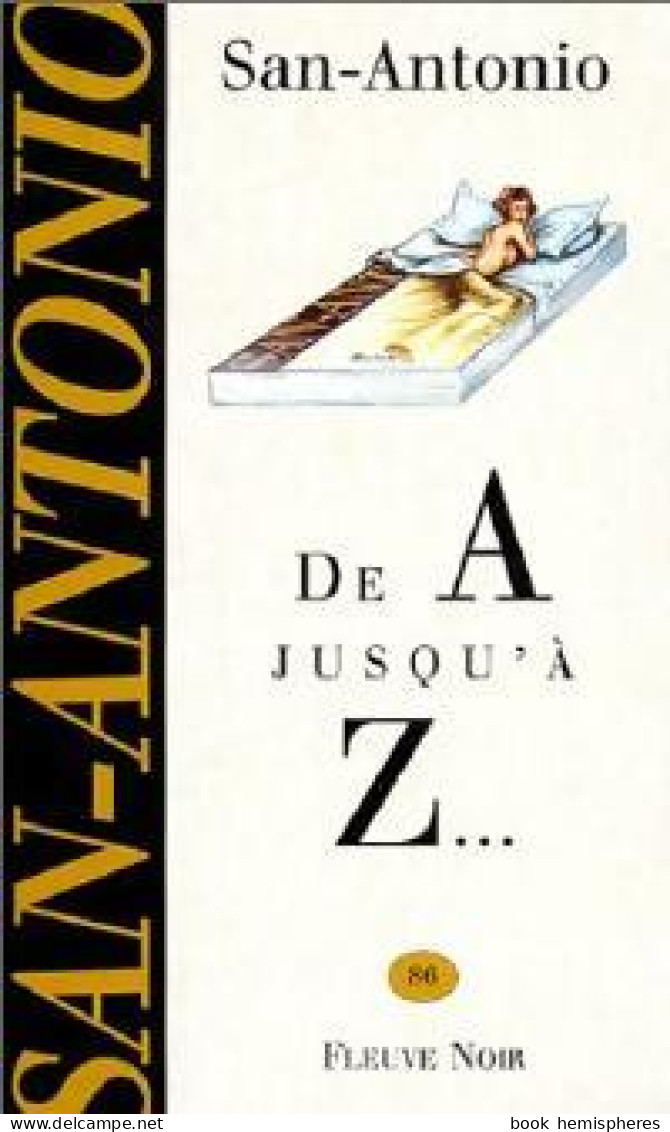 De A Jusqu'à Z (1997) De San-Antonio - Other & Unclassified