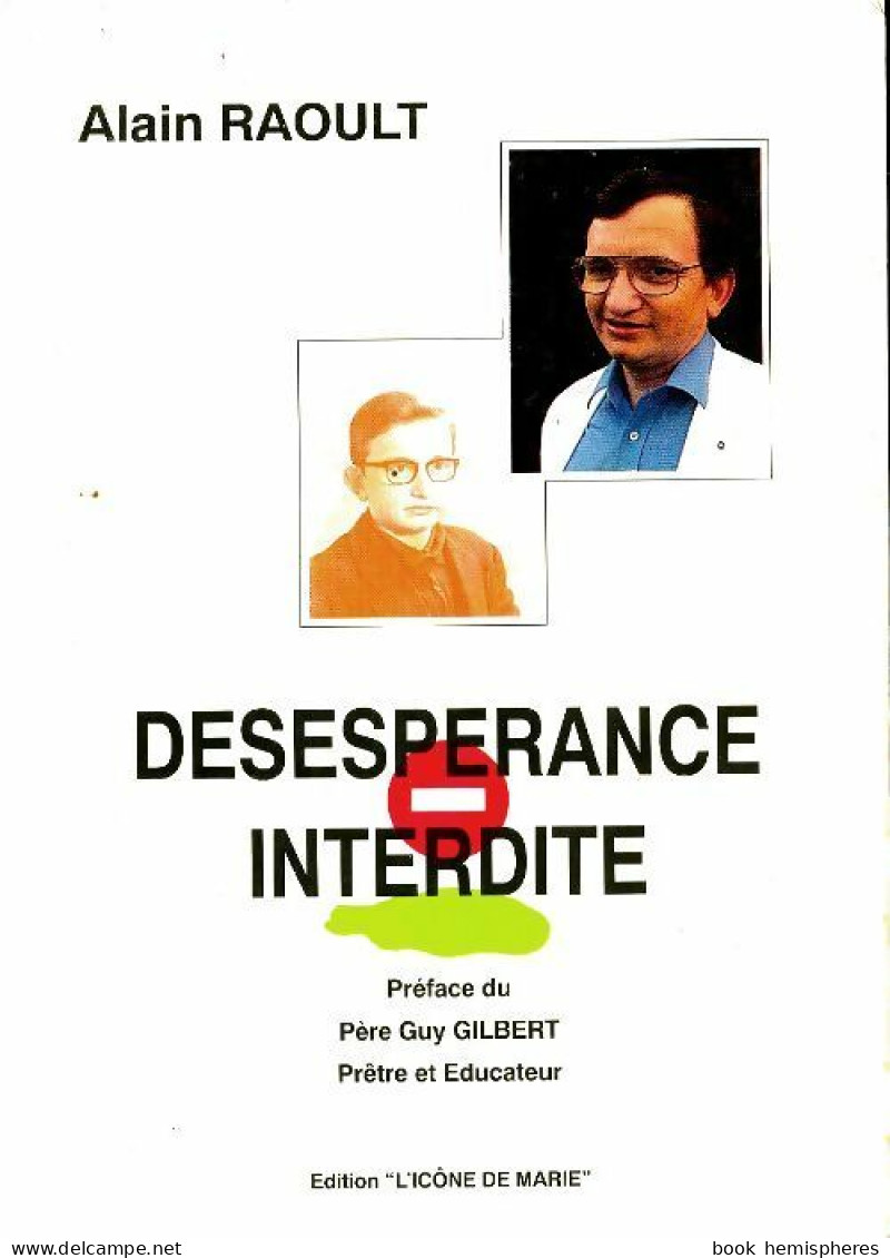 Désespérance Interdite (1995) De Alain Raoult - Religione