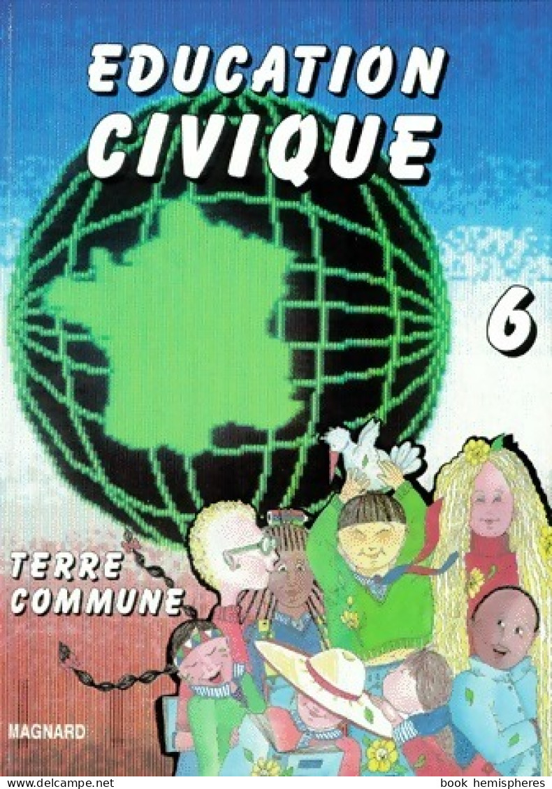 Education Civique 6e (1992) De Collectif - 6-12 Años