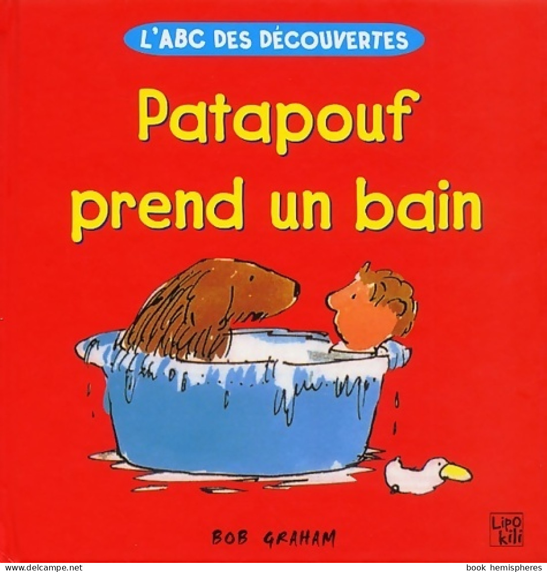 Patapouf Prend Un Bain (2002) De Marie Jacqmain - Autres & Non Classés