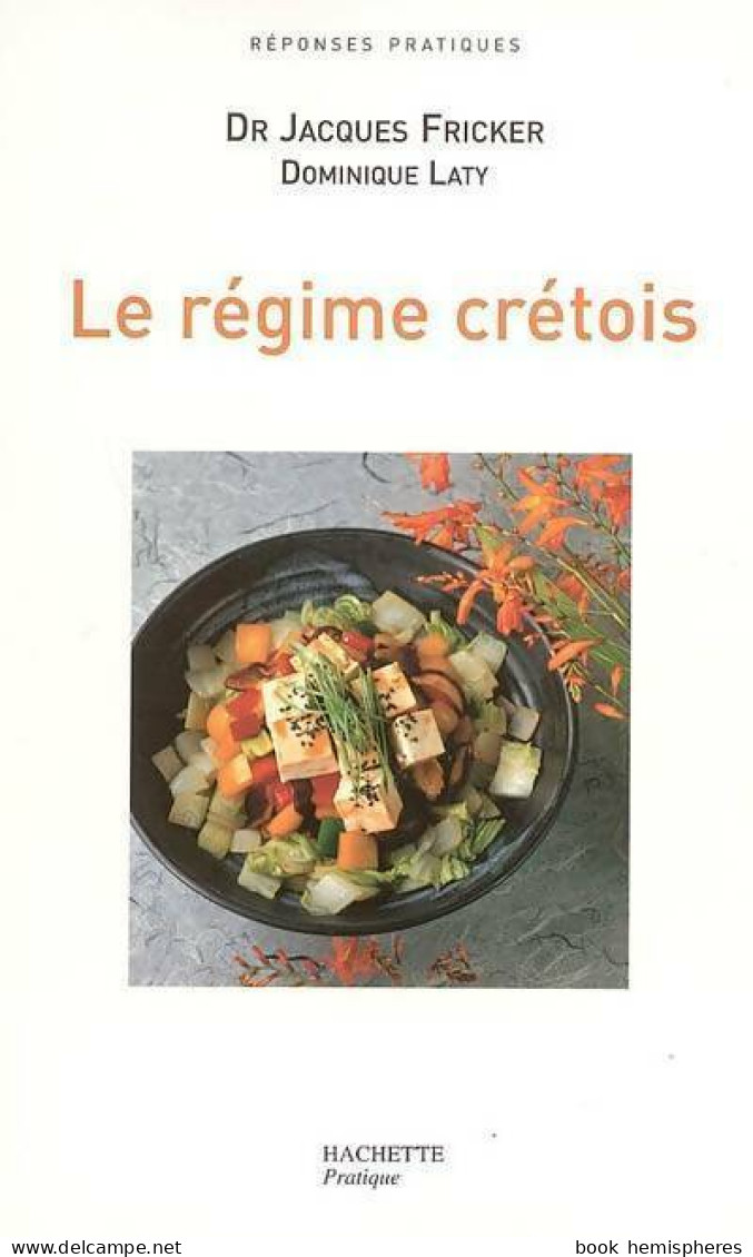 Le Régime Crétois (2005) De Jacques Fricker - Gesundheit