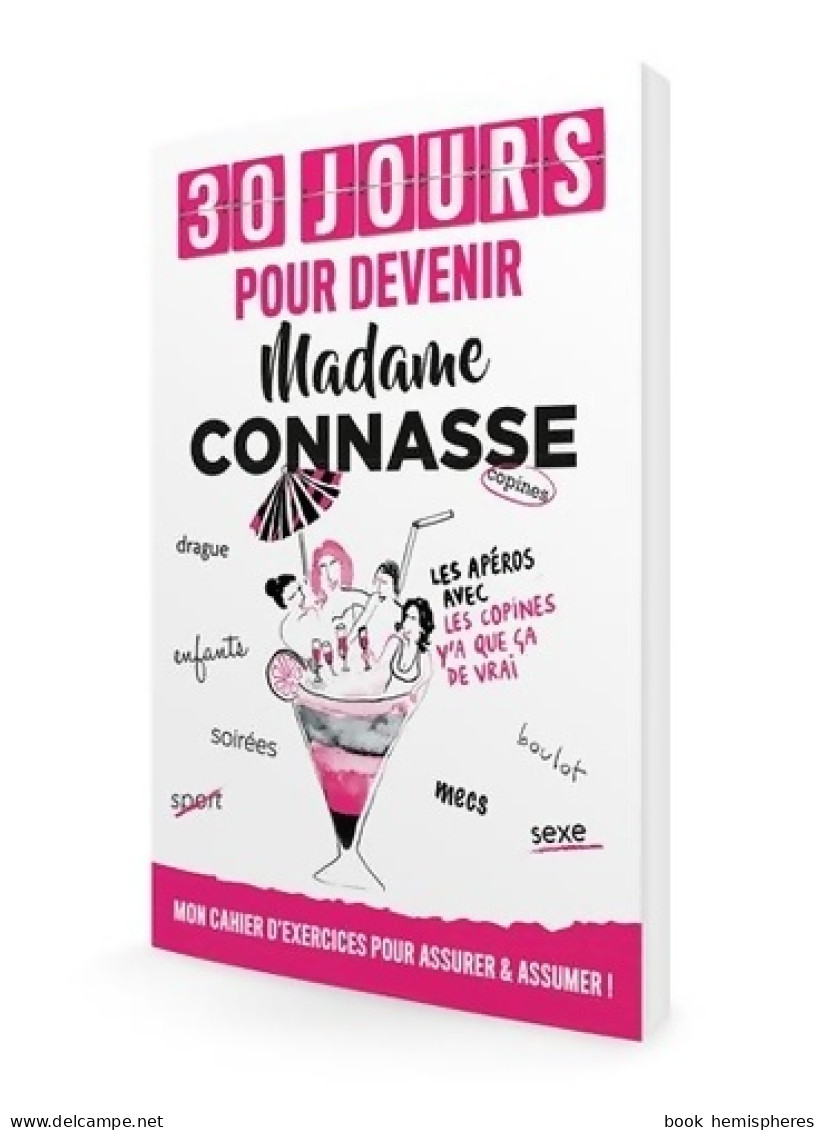 30 Jours Pour Devenir Madame Connasse (2020) De Aurélie Stefani - Humour
