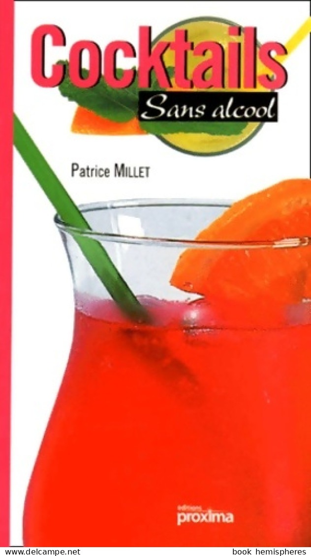 Cocktails Sans Alcool (2000) De Patrice Millet - Gastronomía