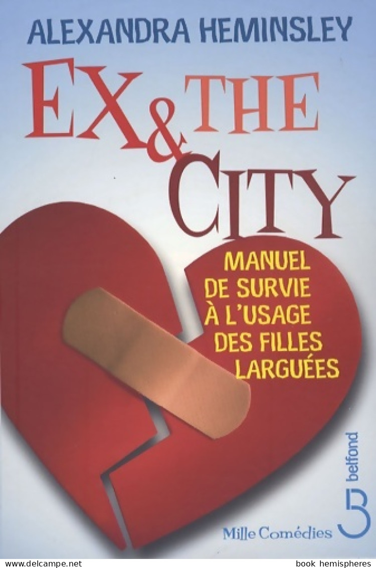 Ex And The City (2009) De Alexandra Heminsley - Romantik