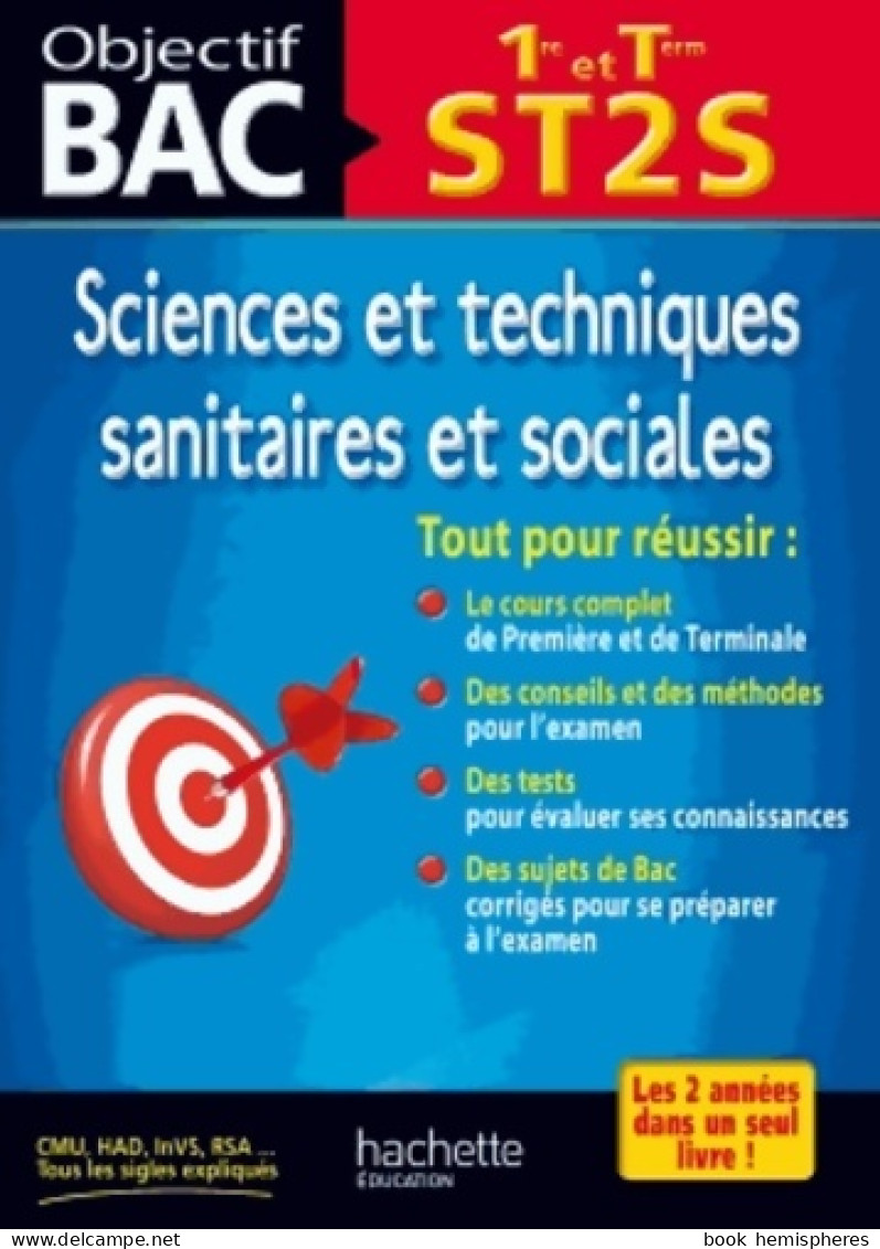 Objectif Bac STSS 1re Et Terminale ST2S (2014) De Nicolas Céléguègne - Sin Clasificación