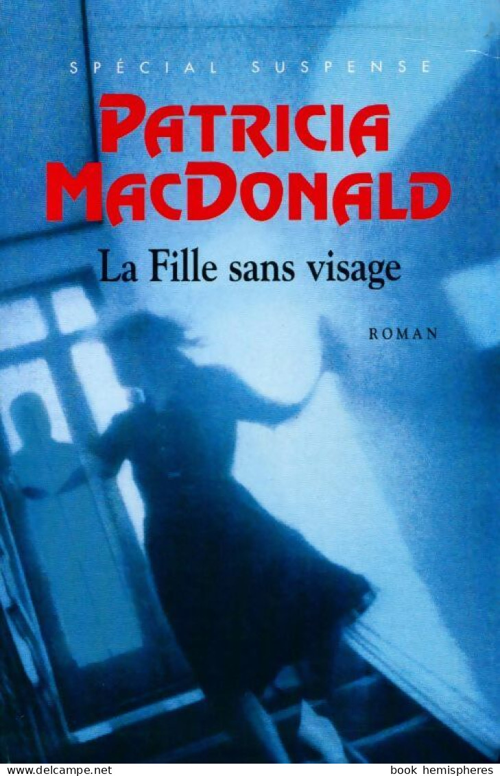 La Fille Sans Visage (2005) De Patricia J. MacDonald - Other & Unclassified