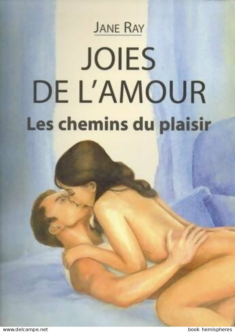 Joies De L'amour (1999) De Jane Ray - Salud