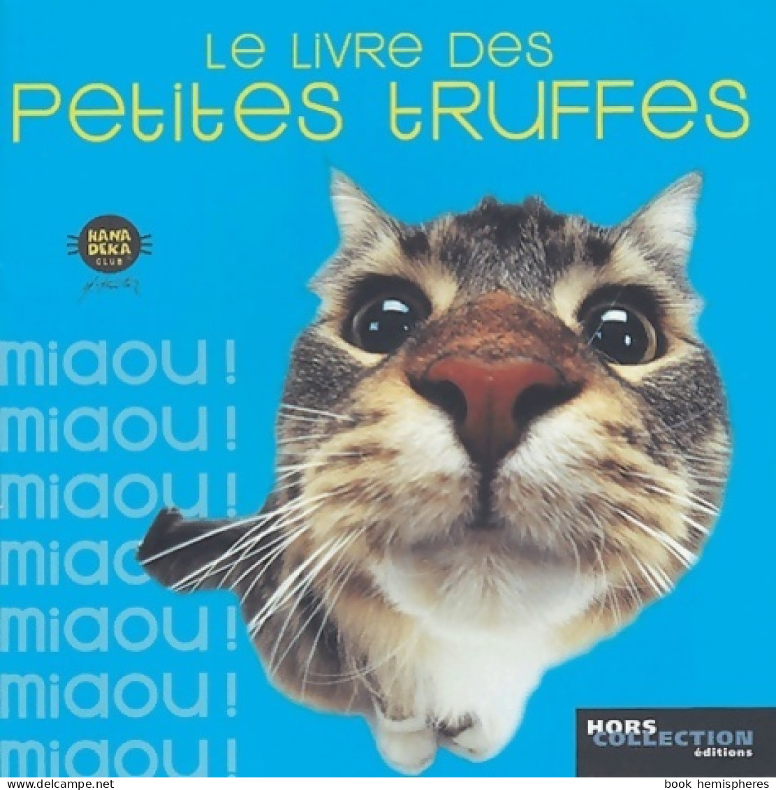 Le Livre Des Petites Truffes (2004) De Yoneo Morita - Dieren