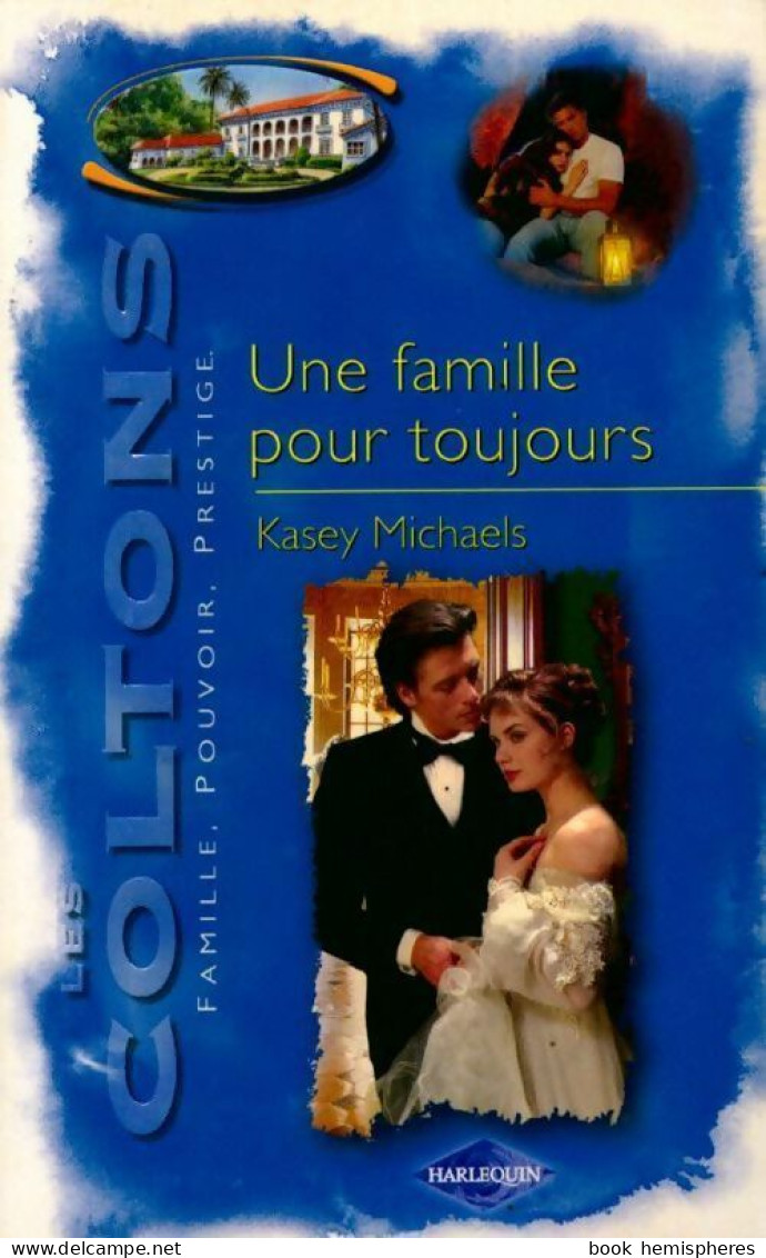 Une Famille Pour Toujours (2007) De Kasey Michaels - Romantik