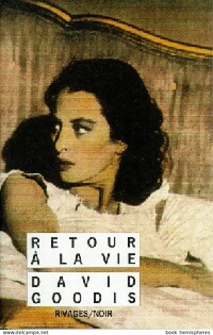 Retour à La Vie (1989) De David Goodis - Other & Unclassified