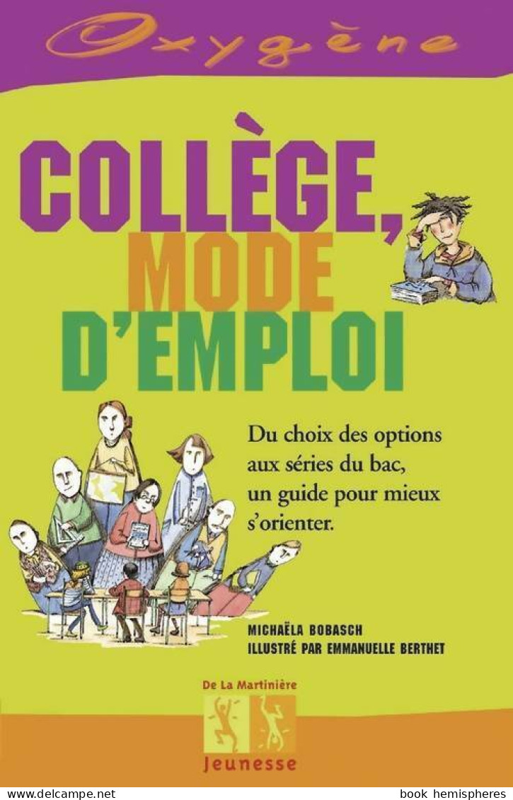 Collège Mode D'emploi (1997) De Michaela Bobasch - 12-18 Años