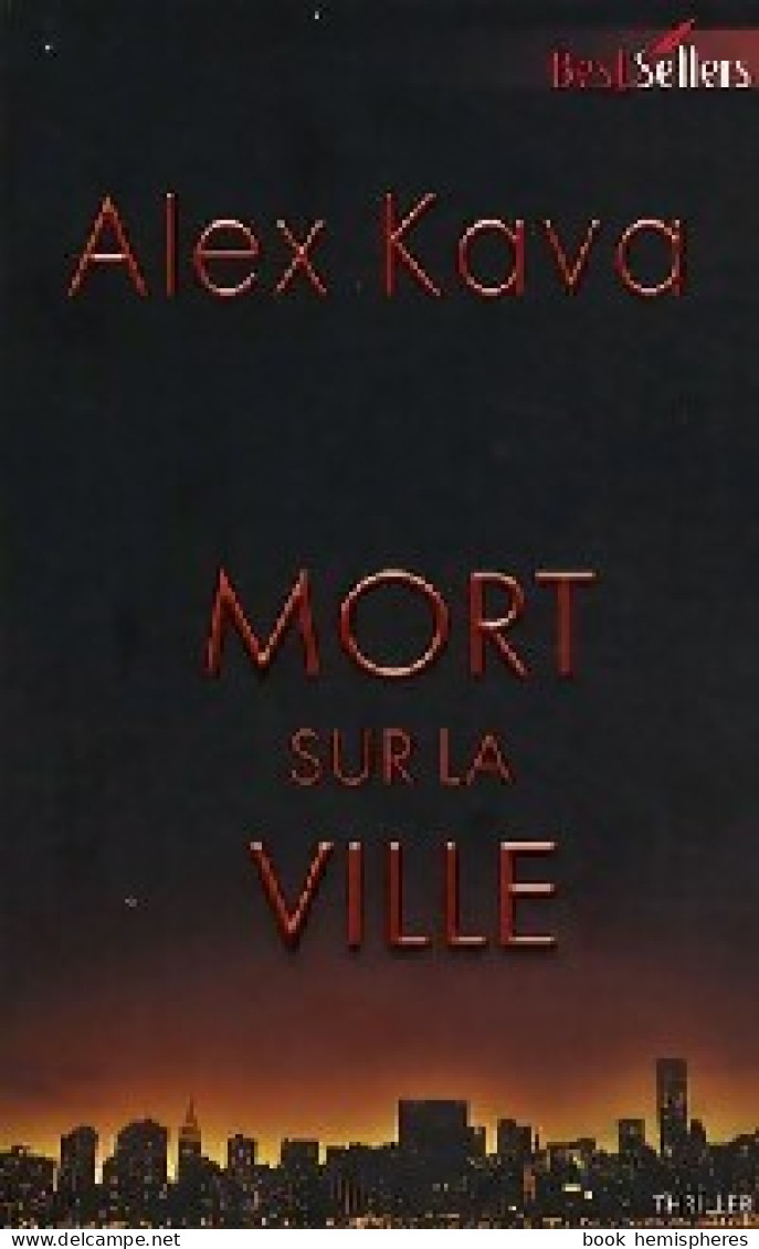 Mort Sur La Ville (2009) De Alex Kava - Romantik