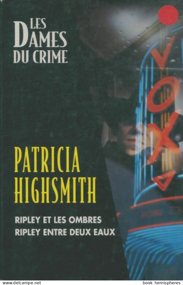 Ripley Et Les Ombres / Ripley Entre Deux Eaux (1998) De Patricia Highsmith - Otros & Sin Clasificación