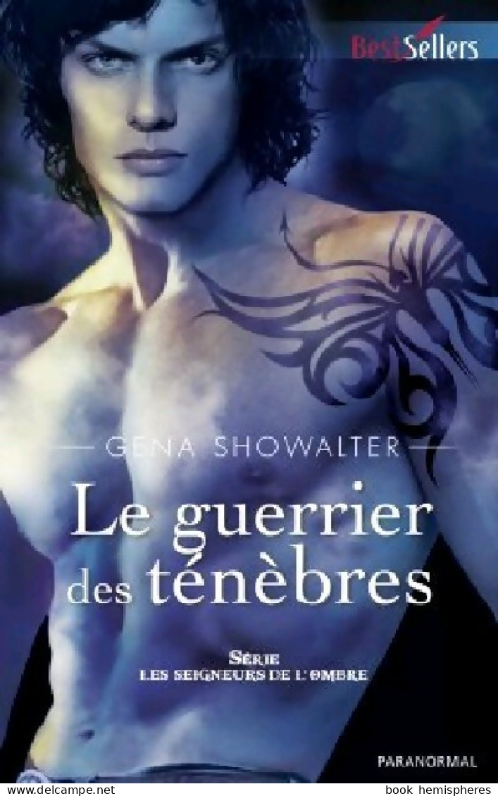 Le Guerrier Des Ténèbres (2011) De Gena Showalter - Romantik