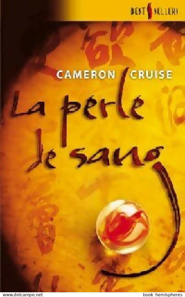 La Perle De Sang (2007) De Cameron Cruise - Románticas