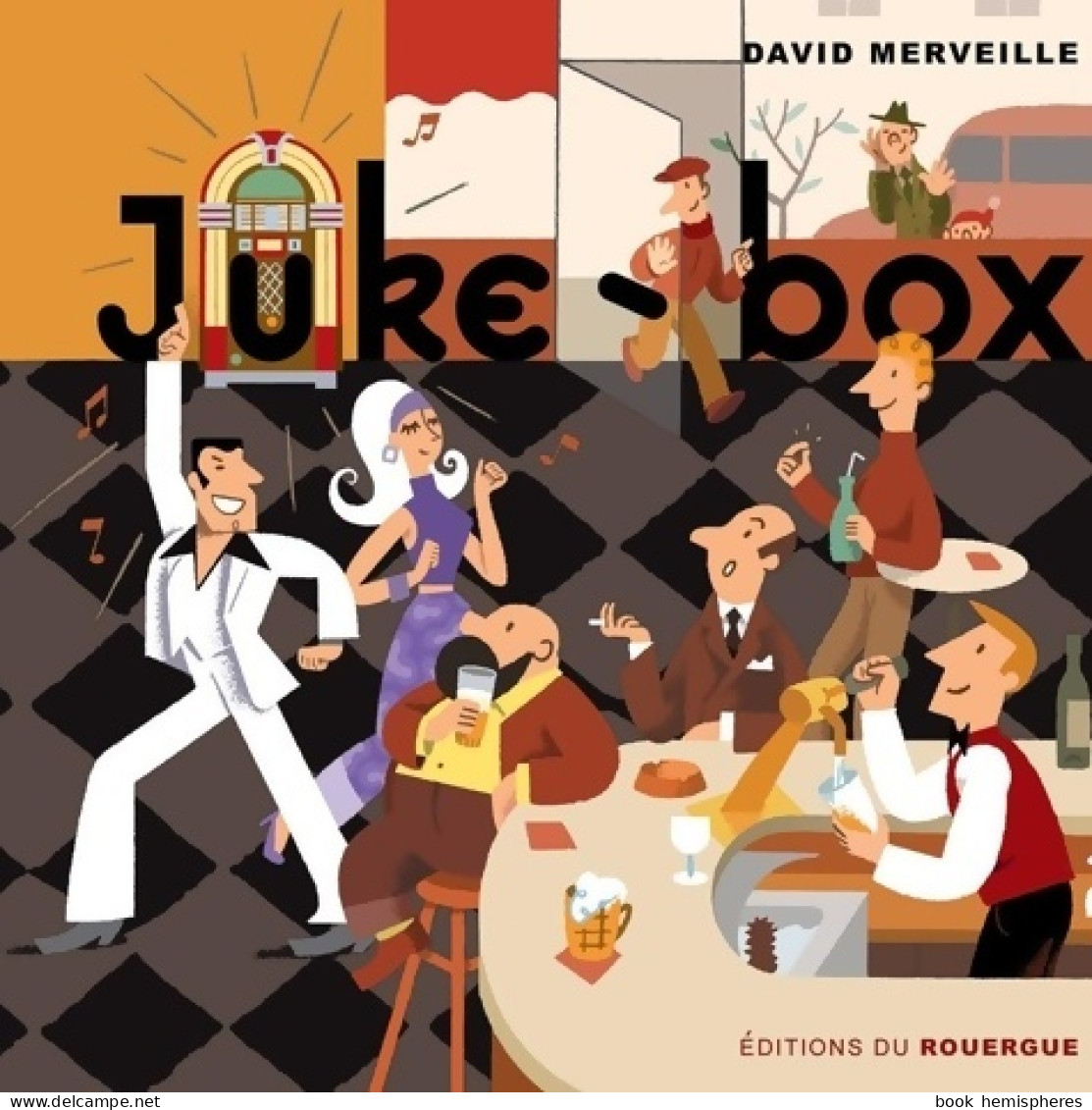 Juke-box (2007) De David Merveille - Autres & Non Classés