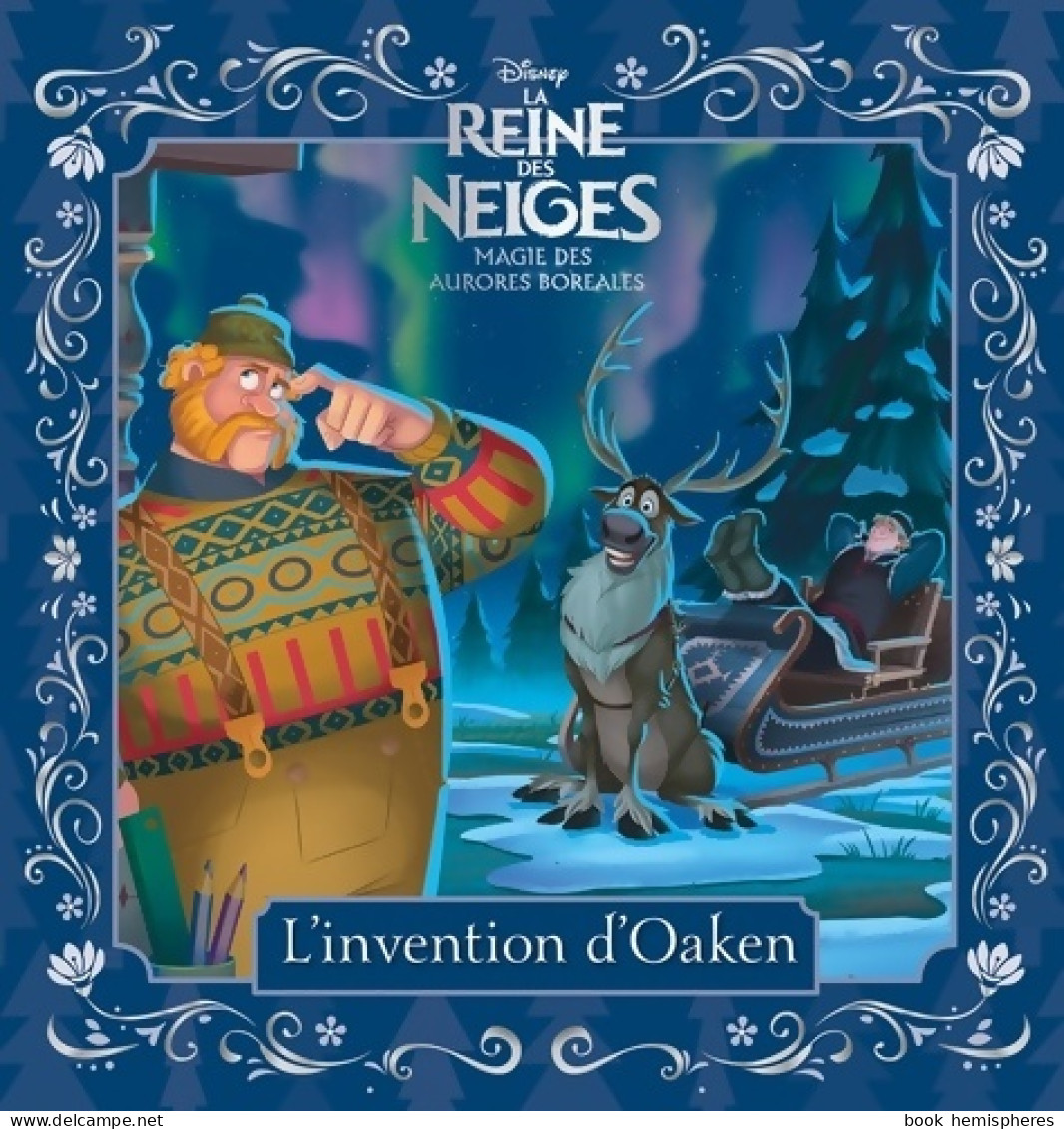 La Reine Des Neiges : L'invention D'Oaken (2017) De Disney - Otros & Sin Clasificación