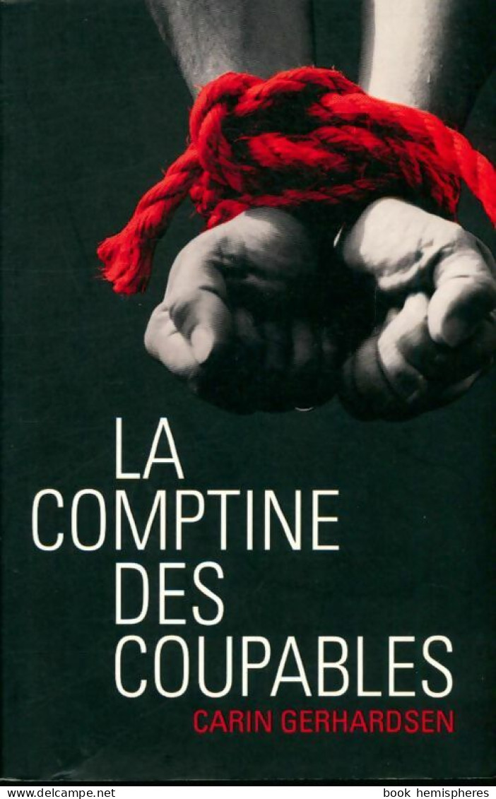 La Comptine Des Coupables (2014) De Carin Gerhardsen - Other & Unclassified