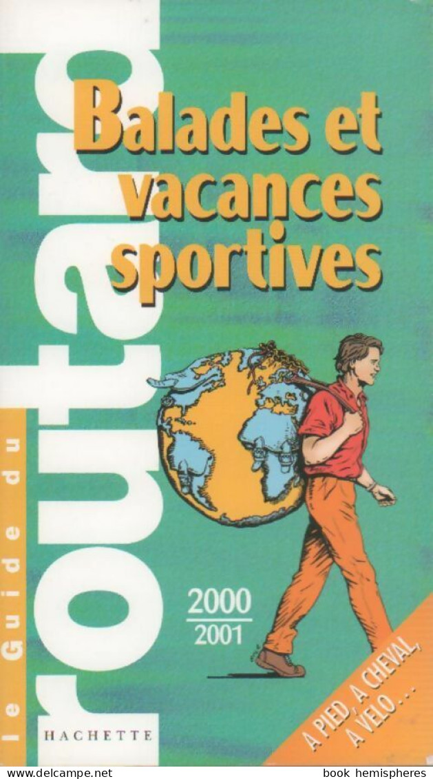 Balades Et Vacances Sportives 2000-2001 (2000) De Collectif - Tourisme