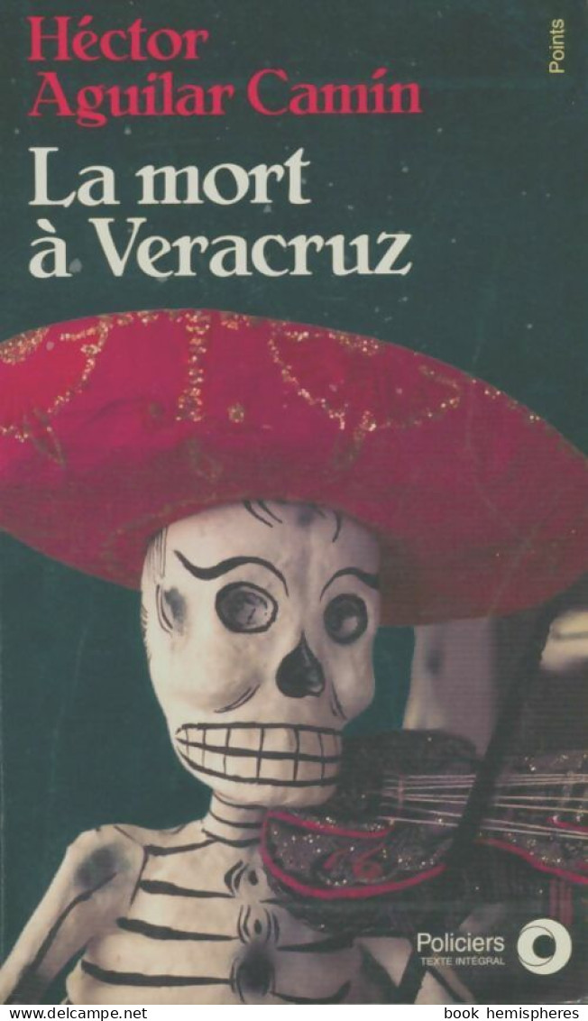 La Mort à Véracruz (1994) De Hector Camin - Sonstige & Ohne Zuordnung