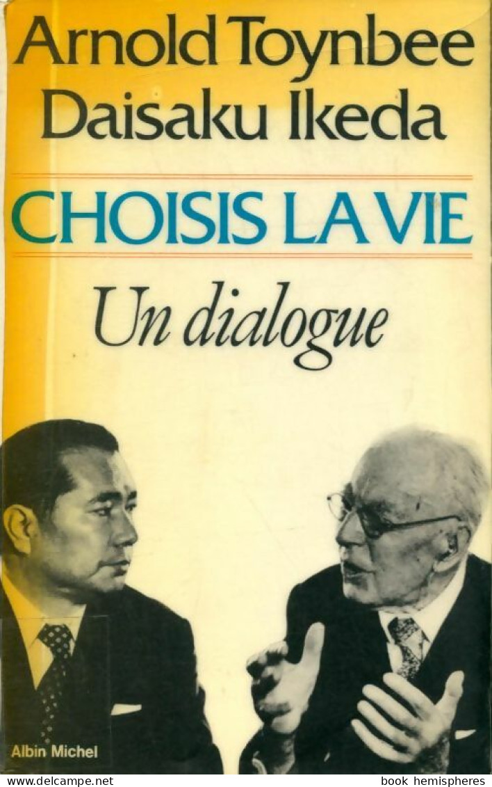 Choisis La Vie (1981) De Toynbee Toynbee - Religion