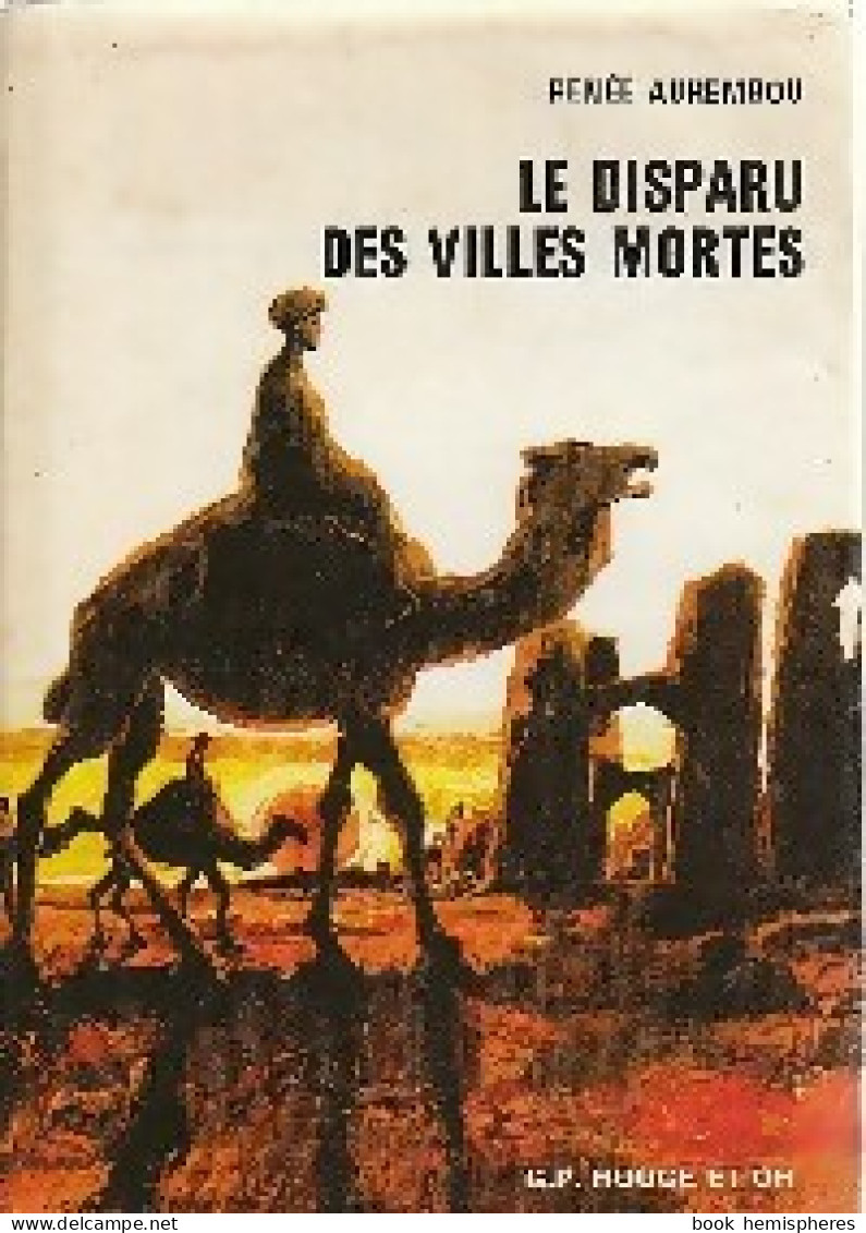 Le Disparu Des Villes Mortes (1975) De Renée Aurembou - Other & Unclassified