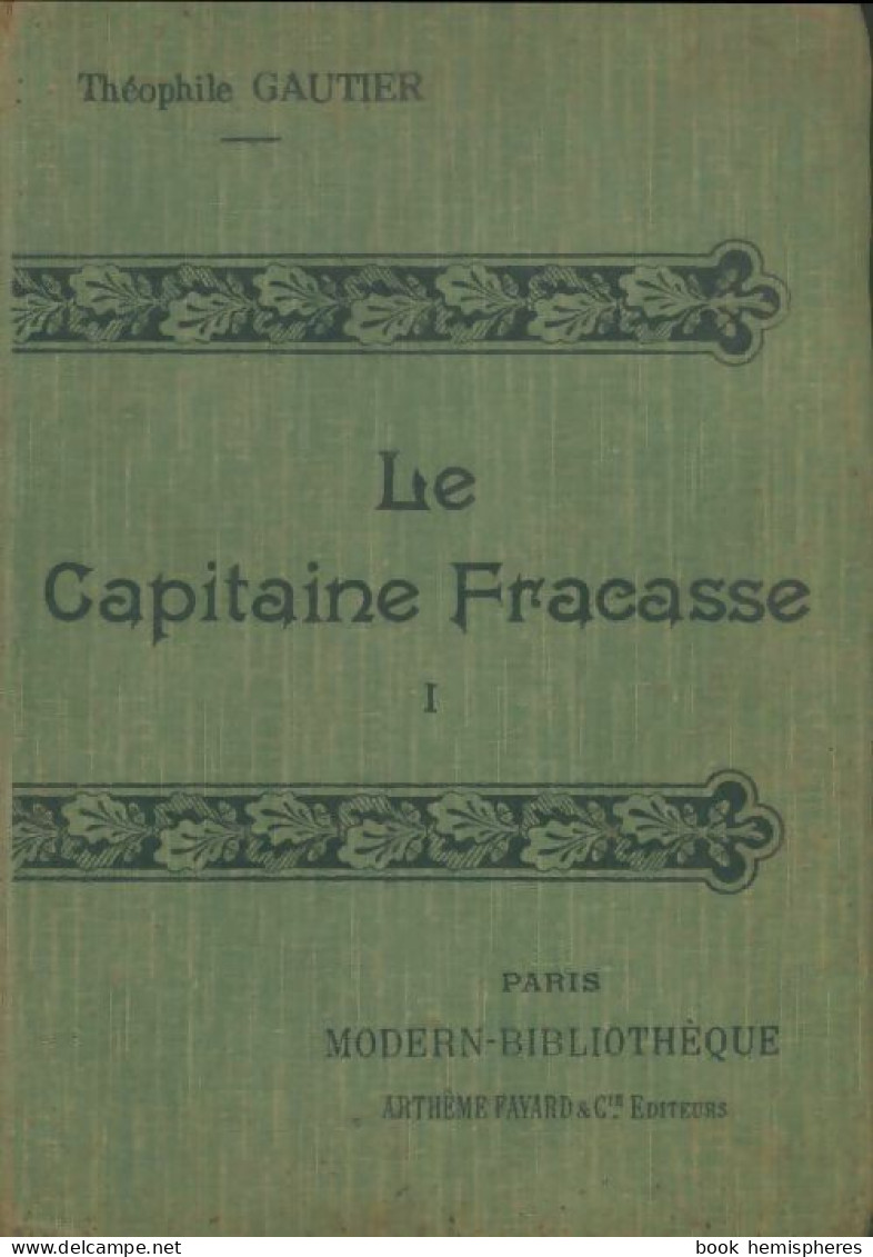 Le Capitaine Fracasse Tome I (0) De Théophile Gautier - Autres & Non Classés