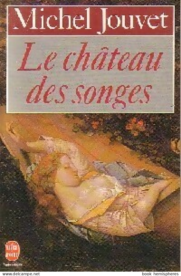 Le Château Des Songes (1993) De Michel Jouvet - Psychologie/Philosophie