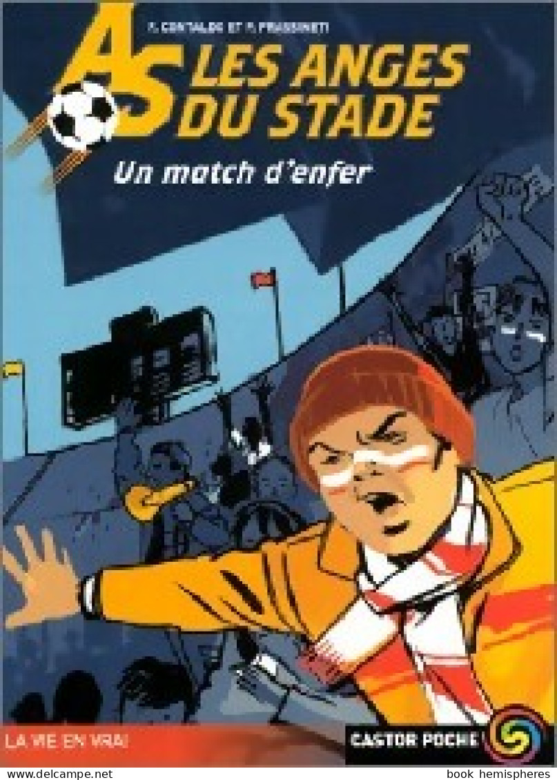Les Anges Du Stade Tome II : Un Match D'enfer (2002) De Pierluigi Contaldo - Sonstige & Ohne Zuordnung
