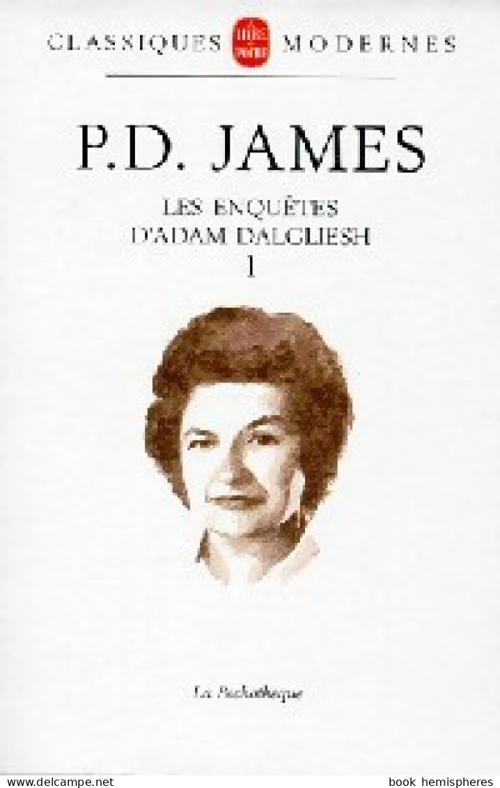 Les Enquêtes D'Adam Dagliesh Tome I (1992) De Phyllis Dorothy James - Sonstige & Ohne Zuordnung