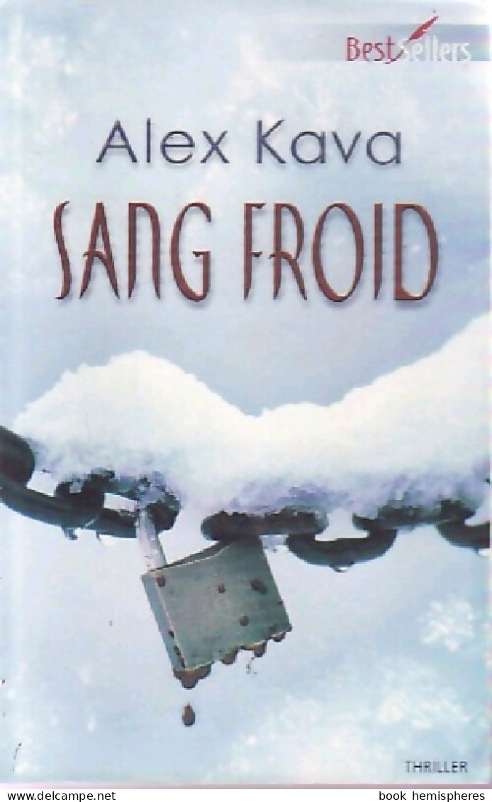 Sang Froid (2008) De Alex Kava - Romantique