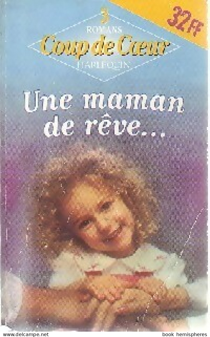 Une Maman De Rêve... (1999) De Emilie Eagle - Románticas