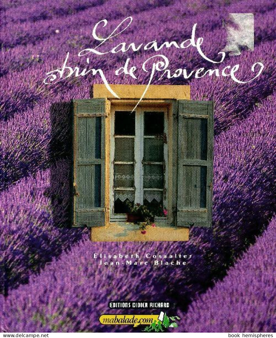 Lavande : Brin De Provence (2001) De Elisabeth Cossalter - Andere & Zonder Classificatie