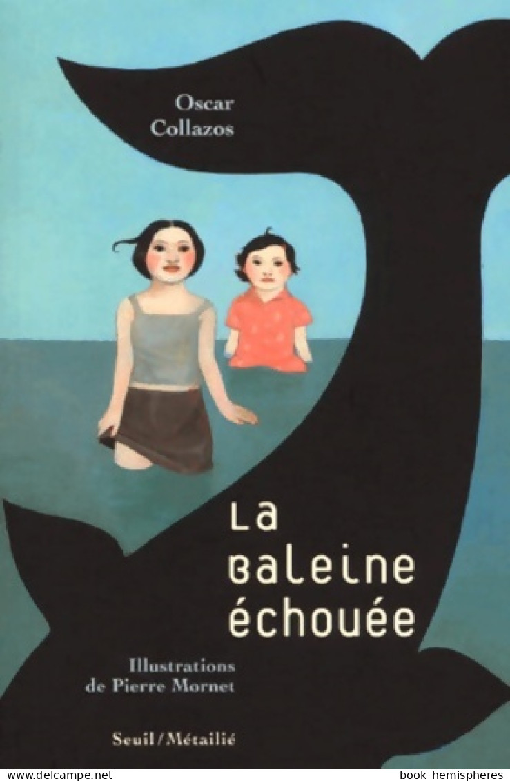 La Baleine échouée (2000) De Oscar Collazos - Autres & Non Classés