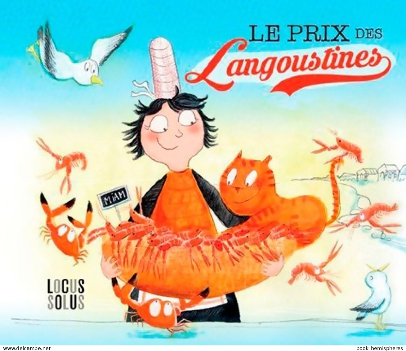 Prix Des Langoustines (2015) De Delphine Garcia - Autres & Non Classés